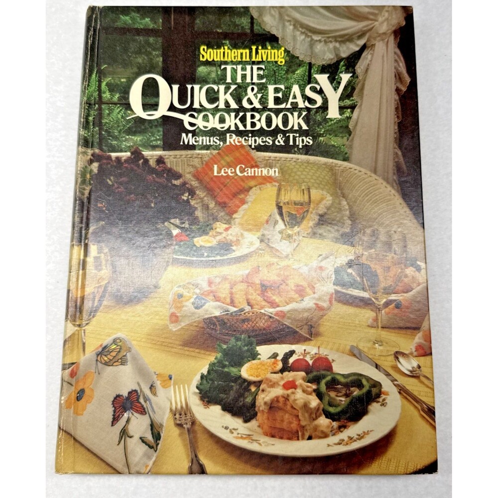Southern Living Quick & Easy Cookbook 1979 Hardcover Lee Cannon Recipes Vintage